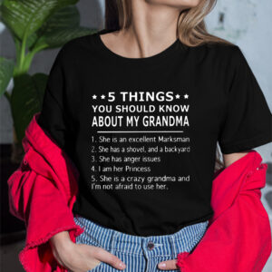 5 Things You Should Know About My Great Grandmother Shirt