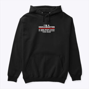 Im A Grill Master Shirt If Bbq Were Easy Call Your Mom - Image 2