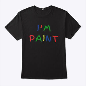 Im Paint Couple T Shirt