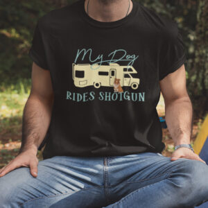 My Dog Rides Shotgun Border Collie Camping Shirt