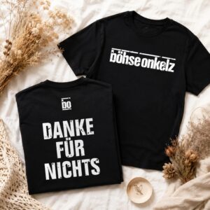 Böhse Onkelz Danke Fur Nichts Tshirt Sweatshirt Hoodie