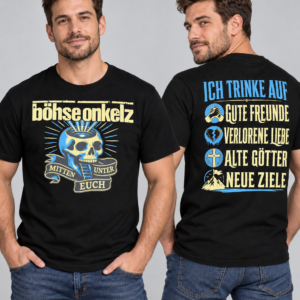 2026 Neuankömmling Böhse Onkelz Mitten Unter Euch Shirt