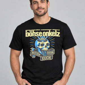 2026 Neuankömmling Böhse Onkelz Mitten Unter Euch Shirt - Afbeelding 3
