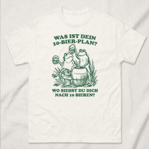Was Ist Dein 10-Bier-Plan T-Shirt – Lustiges Feierabend & Bier Trinken Shirt mit Frosch Motiv