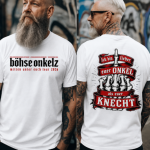 Alternative view of Böhse Onkelz Mitten Unter Euch Tour 2026 “Lieber Onkel als Knecht” T-Shirt