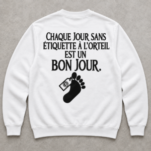 Chaque Jour Sans Étiquette White Edition T Shirt – Funny French Quote Tee – Bild 2