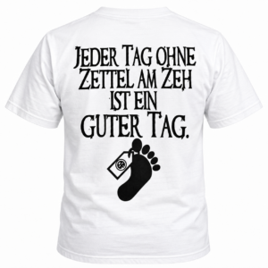 Jeder Tag Ohne Zettel Am Zeh Funny T-Shirt - Billede 2