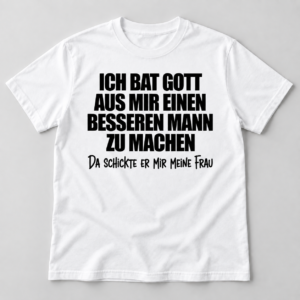 Da Schickte Er Mir Meine Frau T Shirt Lustiger Ehemann Spruch - Image 3