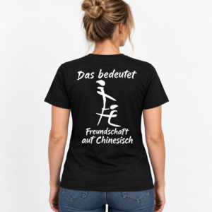 Das bedeutet Freundschaft auf Chinesisch – Lustiges T-Shirt - Bild 3