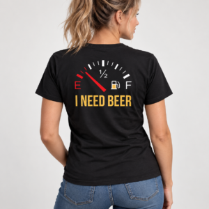 I Need Beer – Fuel Gauge Funny T-Shirt – Bild 2
