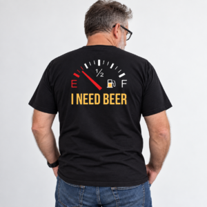 I Need Beer – Fuel Gauge Funny T-Shirt – Bild 3