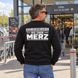 Krankgeschrieben bis Ende Merz Back shirt