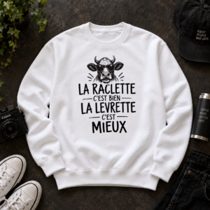La Raclette C’est Bien La Levrette C’est Mieux T Shirt Humour Français - Imagem 3