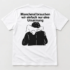 Manchmal brauchen wir einfach nur eine Umarmung T-Shirt – Lustiges Spruchshirt
