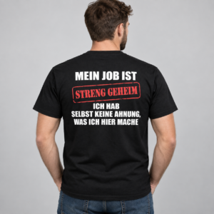 Mein Job ist streng geheim – Lustiges Büro T-Shirt - Billede 2