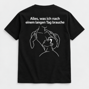 Nach einem langen Tag – Lustiges Sprüche T-Shirt