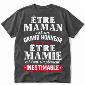 T-Shirt Inestimable - Maman & Mamie