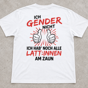 T-Shirt mit Gendern-Spruch „Alle Latten am Zaun – Bild 2