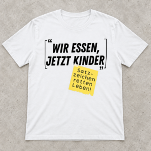 T-Shirt mit Spruch „Wir essen, jetzt Kinder – Bild 2