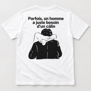 T-shirt Homme “Besoin d’un Câlin” – Humour & Cadeau Original