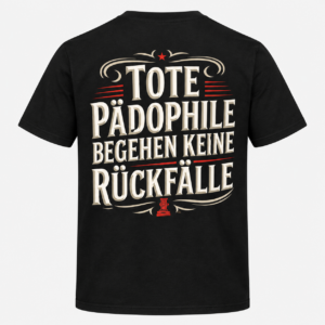 Tote Pädophile Begehen Keine Rückfälle Statement Black T-Shirt