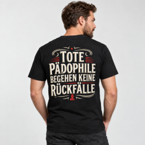 Tote Pädophile Begehen Keine Rückfälle Statement Black T-Shirt - Imagem 3