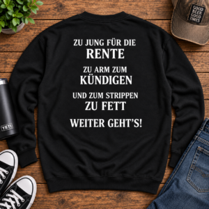 Zu Jung für die Rente – Lustiges Shirt für Männer, Geschenkidee
