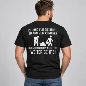 Zu-jung-f_r-die-Rente_-zu-arm-zum-K_ndigen-_-Lustiges-T-Shirt-1 - Imagen 3
