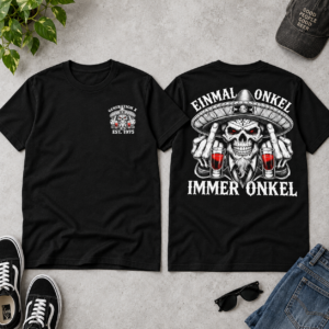 Einmal Onkel Immer Onkel Böhse Onkelz T-Shirt, Hoodie, Sweater