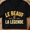 Le Beauf La Légende T-Shirt – T-shirt humour homme